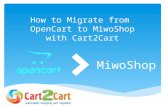 How to Migrate from OpenCart to MiwoShop wih Cart2Cart