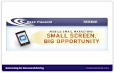 Mobile Email Marketing: Small Screen, Big Opportunity