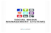 Social Media Management Systems: How to Build a Case for Adoption and Choose the Right Platform