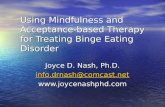 Using mindfulness and acceptance based therapy for treating binge short
