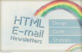 HTML Email Newsletters: Design, Code & Strategy