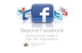 Beyond Facebook: building social media into high risk organisations