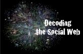 Decoding the Social Web