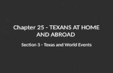 Chapter 25 – texans at home and abroad