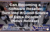 Can Becoming a Software Reseller Turn Into A Good Source of Extra Income? (Slides)