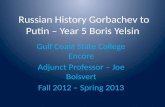R3 a3-2012 russian history gorbachev to putin class three yelsin 2012 - 2013