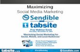Maximizing Social Media: TabSite and Sendible Webinar
