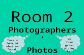 Room 2 Photographer