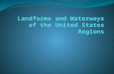Landforms and waterways of the united states regions