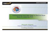 October 2008 - Transforming from Help Desk to Service Desk, Lowering TCO