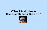 Who first Knew the Earth was Round?