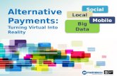 Alternative Payments: Turning Virtual Into Reality