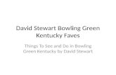 David Stewart Bowling Green Kentucky Faves
