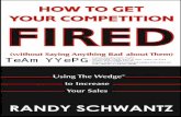 R.schwantz - How to Get Your Competition Fired