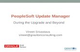 Peoplesoft Update Manager (PUM) Presentation – During the upgrade and beyond