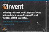 Build Your Web Analytics with node.js, Amazon DynamoDB and Amazon EMR (BDT203) | AWS re:Invent 2013