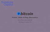 Sunstone Capital, Avalanche 2014 - Bitcoin: Primer, State of Play, Discussion
