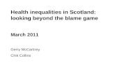 Health Inequalities in Scotland: looking beyond the blame game - Gerry McCartney and Chik Collins