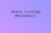 Space Closing Mechanics- DIFFERENT LOOPS