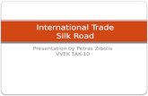 International trade "silk road"