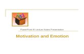 Huff 8e Lecture Note Ppt 12.Ppt Motivation and Emotion