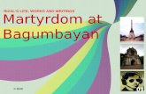 Rizal's martyrdom at bagumbayan