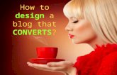 How To Design A Blog For Conversion