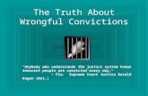 The Truth About Wrongful Conviction