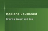Regions southeast-growingseasonandcoal
