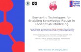 Semantic Techniques for Enabling Knowledge Reuse in Conceptual Modelling