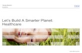 Smarter planet: Healthcare
