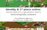 Identity & 3rd place online: Social skills for a generation that is technologically unaware