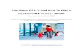 The Game Of Life & How To Play It by Florence Scovel Shinn