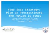 Your exit strategy: Plan or Procrastinate - The Future is Yours