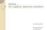 TOPSIS - A multi-criteria decision making approach
