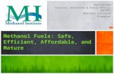 Dom Lavigne - Methanol Fuels: Safe, Efficient, Affordable & Mature