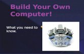 Build your own computer!