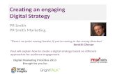 PR Smith  Creating an engaging digital strategy