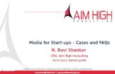 PR for Startups - N RAVI SHANKAR - Aim High Consulting - 5th july 2014