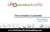 The Invisible Customer - Steve Robins Keynote, ProductCamp Boston 2011