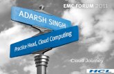 Track 1, session 4, hcl by adarsh singh, practice head, cloud computing