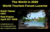 Rohit Talwar - Future 0f Travel  - World Travel Forum -  Lucerne - April 23rd 2009 Handout