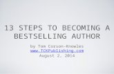 13 Steps to Becoming a Bestselling Author - from Willamette Writer's Conference 2014