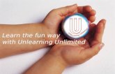 Unlearning unlimited