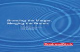 Branding the Merger, Merging the Brands