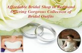 Affordable bridal shop in redmond offering gorgeous collection of bridal outfits