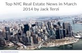 Top NYC Real Estate News in March 2014 by Jack Terzi