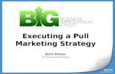 Executing a Pull Marketing Strategy