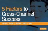 5 Factors to Cross-Channel Success in Retail