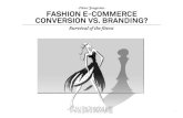 Fashion E-commerce - Branding vs. Conversion (SXSW14 talk)